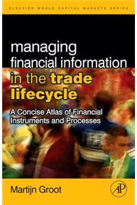 Managing Financial Information in the Trade Lifecycle