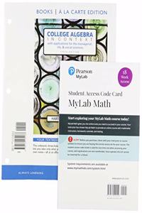 College Algebra in Context, Loose-Leaf Edition Plus Mylab Math with Pearson Etext -- 18 Week Access Card Package