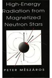 High-Energy Radiation from Magnetized Neutron Stars