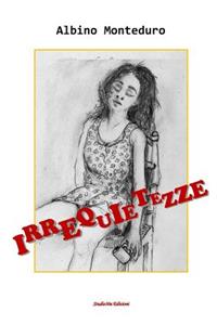 IRREQUIETEZZE