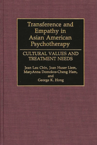 Transference and Empathy in Asian American Psychotherapy