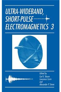 Ultra-Wideband, Short-Pulse Electromagnetics 3