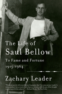 Life of Saul Bellow, Volume 1