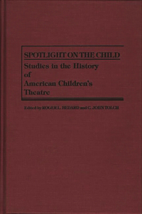 Spotlight on the Child