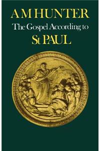 The Gospel According to St Paul