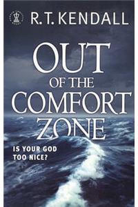 Out of the Comfort Zone: Is Your God Too Nice?