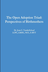 Open Adoption Triad