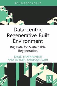 Data-centric Regenerative Built Environment