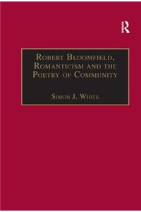 Robert Bloomfield, Romanticism and the Poetry of Community