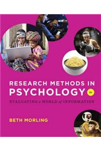 Research Methods in Psychology: Evaluating a World of Information