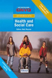 Intermediate GNVQ Health & Social Care Student Book without Options