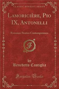 Lamoricière, Pio IX, Antonelli