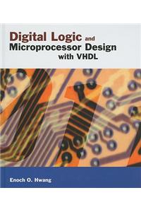 Digital Logic and Microprocessor Design with VHDL