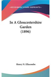 In A Gloucestershire Garden (1896)