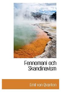 Fennomani Och Skandinavism