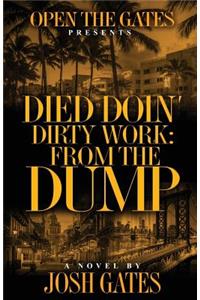 Died Doin' Dirty Work: From the Dump