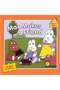 Max Makes a Friend