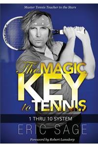 The Magic Key to Tennis