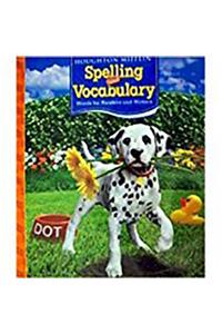 Houghton Mifflin Spelling and Vocabulary: Student Edition Consumable CS Level 2 2006