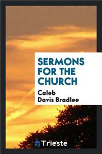 Sermons for the Church