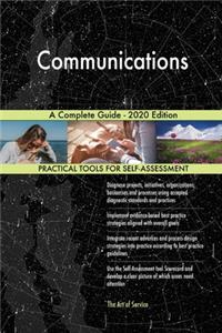 Communications A Complete Guide - 2020 Edition