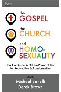 The Gospel, the Church, and Homosexuality