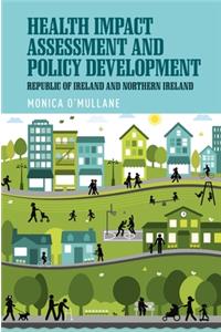 Health Impact Assessment and Policy Development