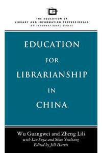 Education for Librarianship in China