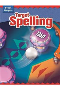 Steck-Vaughn Target Spelling