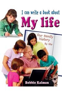 I Can Write a Book about My Life