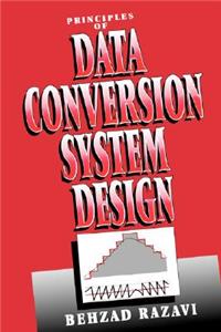 Principles of Data Conversion System Design