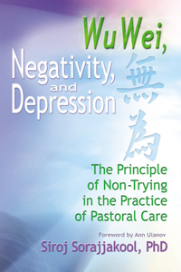 Wu Wei, Negativity, and Depression