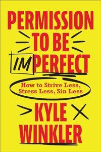 Permission to Be Imperfect