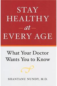 Stay Healthy at Every Age