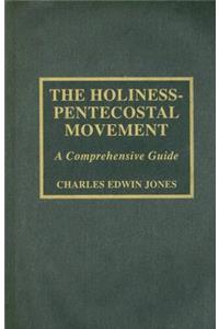 The Holiness-Pentecostal Movement