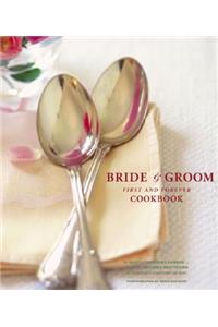 Bride & Groom First & Forever Cookbook
