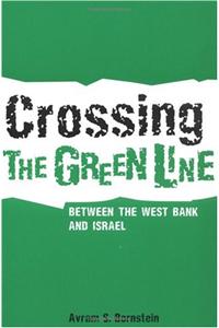 Crossing the Green Line Between the West Bank and Israel