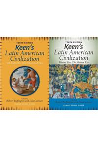 Keen's Latin American Civilization, 2-Volume Set