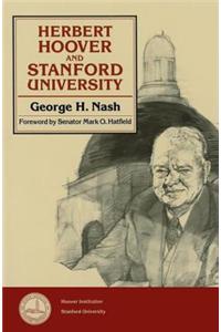 Herbert Hoover & Stanford Univ