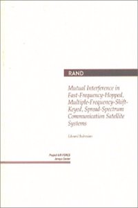 Mutual Interference in Fast-Frequency-Hopped, Multiple-Frequency-Shift-Keyed, Spread-Spectrum Communication Satellite Systems