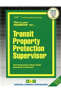 Transit Property Protection Supervisor