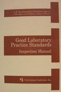 Good Laboratory Practice Standards Inspection Manual