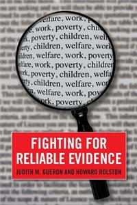 Fighting for Reliable Evidence