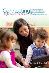 Connecting Right from the Start: Fostering Effective Communication with Dual Language Learning