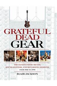Grateful Dead Gear