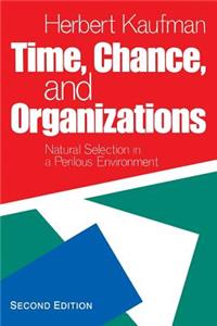 Time, Chance, and Organizations