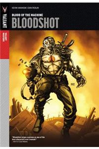 Valiant Masters: Bloodshot Volume 1 - Blood of the Machine