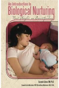 An Introduction to Biological Nurturing