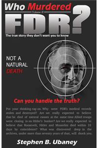 Who Murdered Fdr?