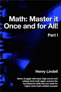 Math. Master it Once and for All!